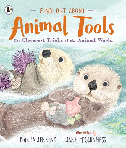 Бумажная книга «Find Out About ... Animal Tools: The Cleverest Tricks of the Animal World», автор Мартин Дженкинс - фото №1