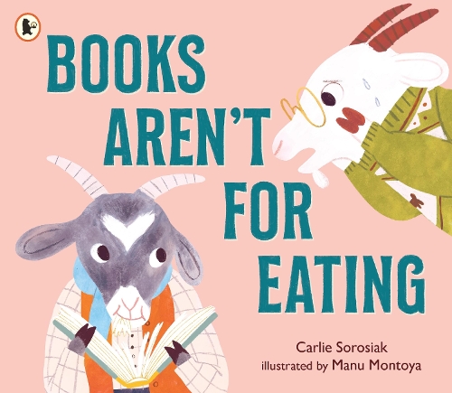 Паперова книга «Books Aren't for Eating», автор Карлі Соросяк - фото №1