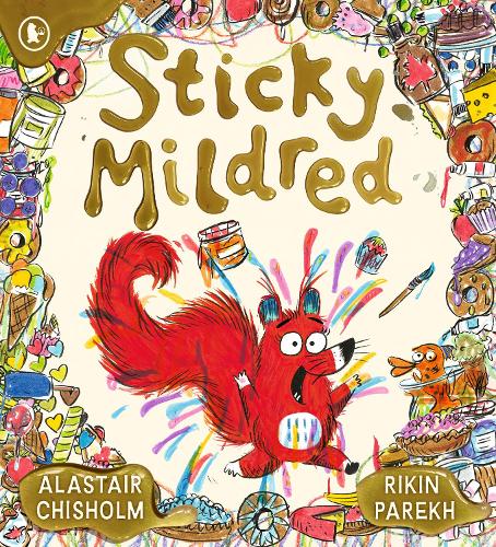 Бумажная книга «Sticky Mildred: Get kids excited about bath time in a hilarious cautionary tale on cleanliness from an award-winning author, for ages 3, 4, 5, 6», автор Аластер Чисхолм - фото №1
