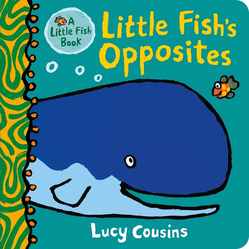 Бумажная книга «Little Fish's Opposites», автор Люси Казенс - фото №1