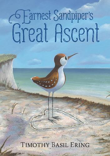 Паперова книга «Earnest Sandpiper’s Great Ascent», автор Тімоті Базіл Ерінг - фото №1