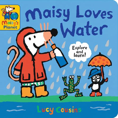 Бумажная книга «Maisy Loves Water: A Maisy's Planet Book», автор Люси Казенс - фото №1