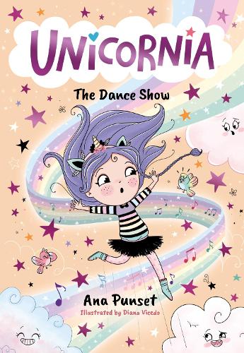 Паперова книга «Unicornia: The Dance Show», автор Ана Пунсет - фото №1