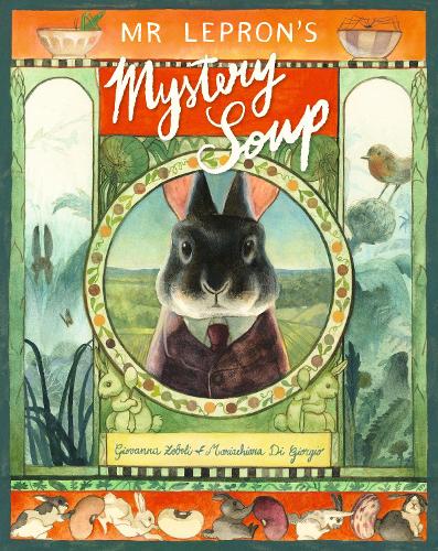 Бумажная книга «Mr Lepron's Mystery Soup», автор Джованна Зоболи - фото №1