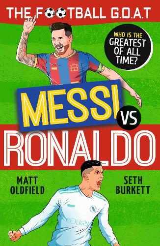 Бумажная книга «The Football GOAT: Messi v Ronaldo: Who is the greatest of all time?», авторов Мэтт Олдфилд, Сет Беркетт - фото №1