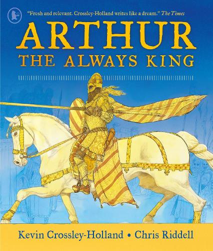 Паперова книга «Arthur: The Always King», автор Кевін Кросслі-Холланд - фото №1