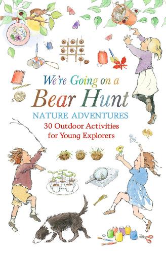 Бумажная книга «We're Going on a Bear Hunt Nature Adventures: 30 Outdoor Activities for Young Explorers: Inspired by the much-loved classic picture book», автор Майкл Розен - фото №1