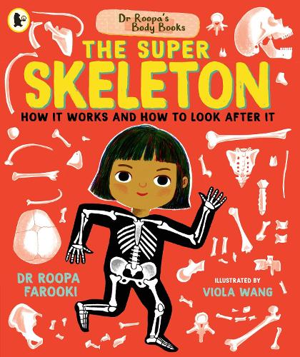 Бумажная книга «Dr Roopa's Body Books: The Super Skeleton», автор Рупа Фаруки - фото №1