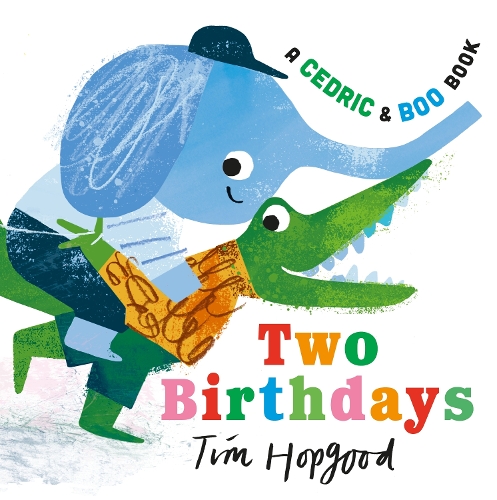 Бумажная книга «A Cedric and Boo Book: Two Birthdays», автор Тим Хопгуд - фото №1