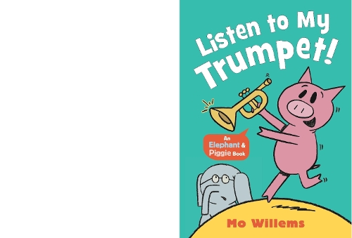 Бумажная книга «Listen to My Trumpet!», автор Мо Виллемс - фото №1