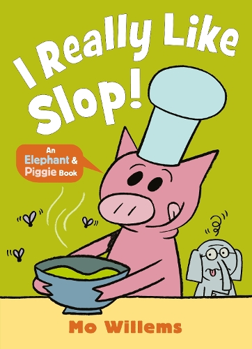 Паперова книга «I REALLY Like Slop!», автор Мо Віллемс - фото №1