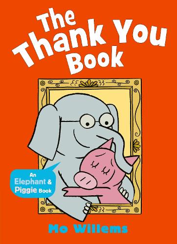 Бумажная книга «The Thank You Book», автор Мо Виллемс - фото №1