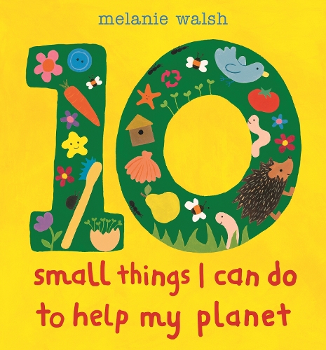 Паперова книга «Ten Small Things I Can Do to Help My Planet», автор Мелані Волш - фото №1