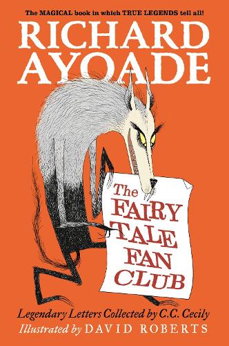 Бумажная книга «The Fairy Tale Fan Club: Legendary Letters Collected by C.C. Cecily», автор Ричард Айоаде - фото №1
