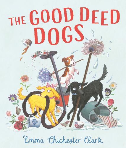 Паперова книга «The Good Deed Dogs», автор Емма Чічестер Кларк - фото №1