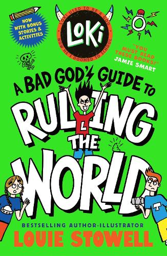Бумажная книга «Loki: A Bad God's Guide to Ruling the World: Trickster Norse god turned school kid - the bestselling, wickedly funny, comics-style diary series featuring Loki and Thor for 8-12 year olds», автор Луи Стоуэлл - фото №1