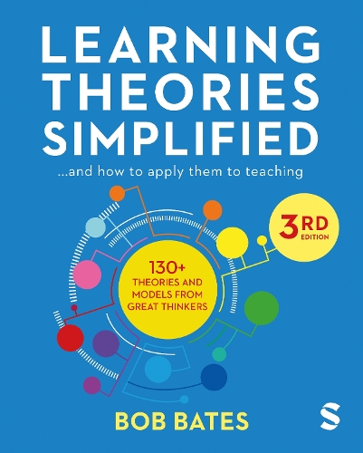 Бумажная книга «Learning Theories Simplified: ...and how to apply them to teaching», автор Боб Бейтс - фото №1