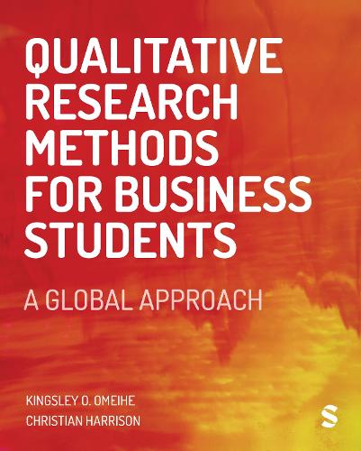 Бумажная книга «Qualitative Research Methods for Business Students: A Global Approach», авторов Кристиан Харрисон, Кингсли Оби Омейхе - фото №1