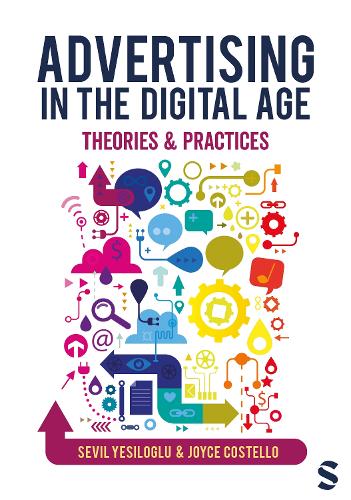 Бумажная книга «Advertising in the Digital Age: Theories and Practices», автор Джойс Костелло - фото №1