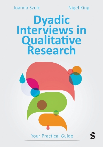 [object Object] «Dyadic Interviews in Qualitative Research: Your Practical Guide», автор Найджел Кінг - фото №1