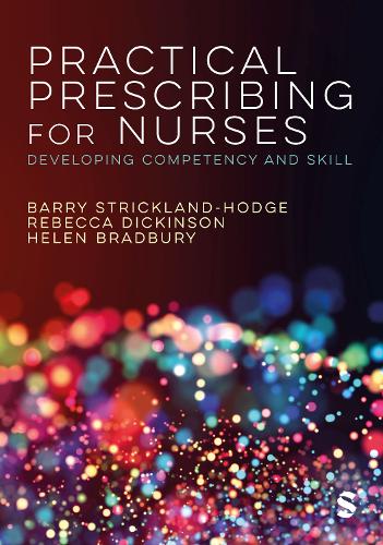 Бумажная книга «Practical Prescribing for Nurses: Developing Competency and Skill», авторов Барри Стрикленд-Ходж, Хелен Брэдбери, Ребекка Дикинсон - фото №1