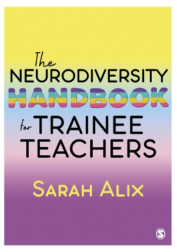 Паперова книга «The Neurodiversity Handbook for Trainee Teachers», автор Сара Алікс - фото №1