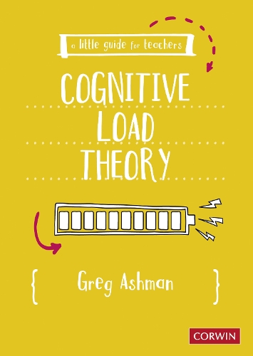Бумажная книга «A Little Guide for Teachers: Cognitive Load Theory», автор Грег Эшман - фото №1