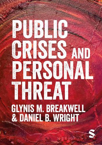 Паперова книга «Public Crises and Personal Threat», авторів Деніел Б. Райт, Глініс М. Брейкуелл - фото №1