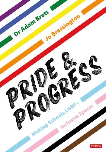 Паперова книга «Pride and Progress: Making Schools LGBT+ Inclusive Spaces», автор Джо Брассінгтон - фото №1