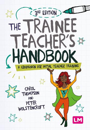 Паперова книга «The Trainee Teacher's Handbook. A companion for initial teacher training», авторів Керол Томпсон, Пітер Волстенкрофт - фото №1