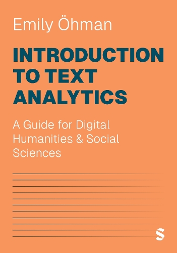 Бумажная книга «Introduction to Text Analytics: A Guide for Digital Humanities & Social Sciences», автор Эмили Оман - фото №1