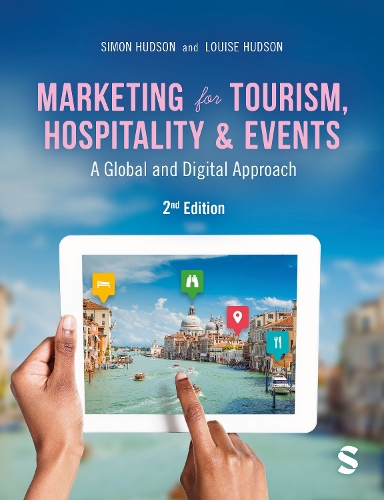 Бумажная книга «Marketing for Tourism, Hospitality & Events: A Global & Digital Approach», авторов Луиза Хадсон, Саймон Хадсон - фото №1