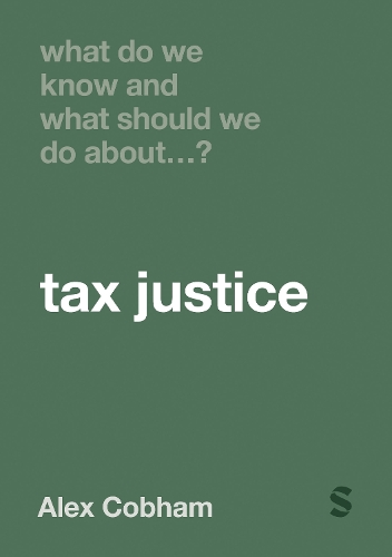 Бумажная книга «What Do We Know and What Should We Do About Tax Justice?», автор Алекс Кобэм - фото №1