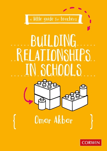 Бумажная книга «A Little Guide for Teachers: Building Relationships in Schools», автор Омар Акбар - фото №1
