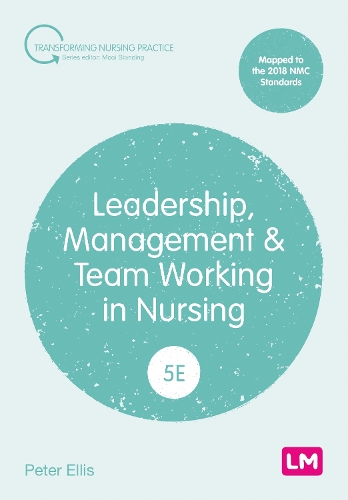 Бумажная книга «Leadership, Management and Team Working in Nursing», автор Питер Эллис - фото №1
