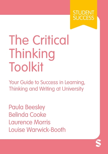 Паперова книга «The Critical Thinking Toolkit: Your Guide to Success in Learning, Thinking and Writing at University», авторів Луїза Ворвік-Бут, Пола Бізлі - фото №1