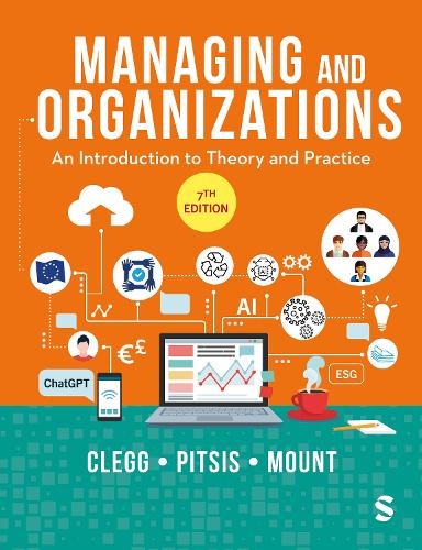 Паперова книга «Managing and Organizations: An Introduction to Theory and Practice», авторів Метью Маунт, Стюарт Р. Клегг, Тайрон С. Пітсіс - фото №1