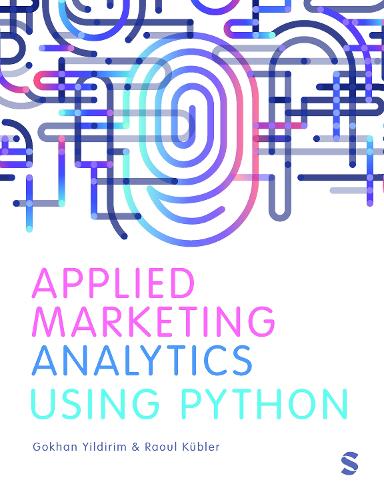Бумажная книга «Applied Marketing Analytics Using Python», автор Гохан Йылдырым - фото №1