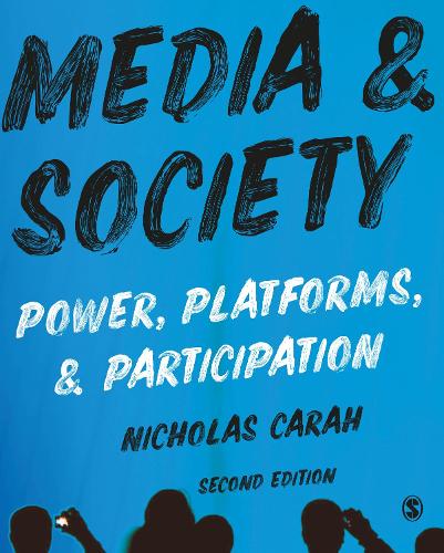 Бумажная книга «Media and Society: Power, Platforms, and Participation», автор Николас Кара - фото №1