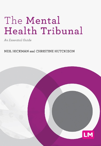 Паперова книга «The Mental Health Tribunal: An Essential Guide», авторів Крістін Хатчісон, Ніл Гікман - фото №1