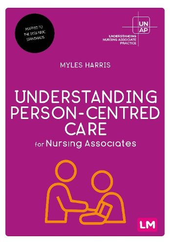 Бумажная книга «Understanding Person-Centred Care for Nursing Associates», автор Майлз Харрис - фото №1