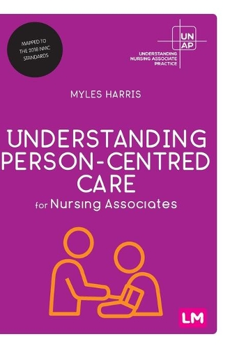 Бумажная книга «Understanding Person-Centred Care for Nursing Associates», автор Майлз Харрис - фото №1