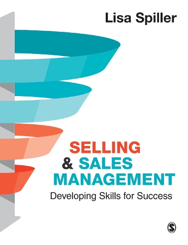 Паперова книга «Selling & Sales Management: Developing Skills for Success», автор Ліза Спіллер - фото №1
