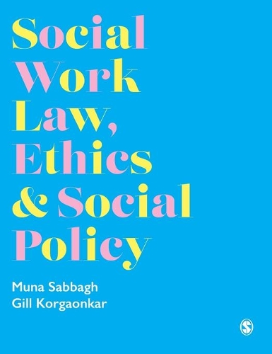 Паперова книга «Social Work Law, Ethics & Social Policy», авторів Джилліан Коргаонкар, Муна Саббах - фото №1