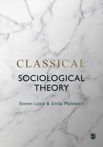 Паперова книга «Classical Sociological Theory», автор Сініса Малесевич - фото №1