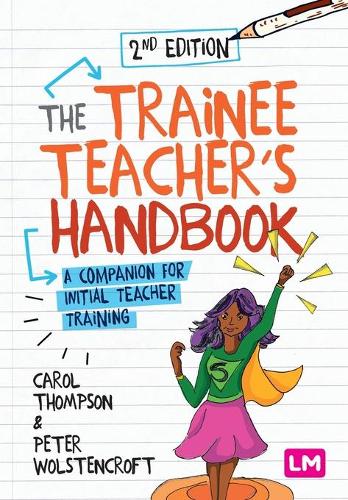 Паперова книга «The Trainee Teacher′s Handbook: A companion for initial teacher training», автор Керол Томпсон - фото №1