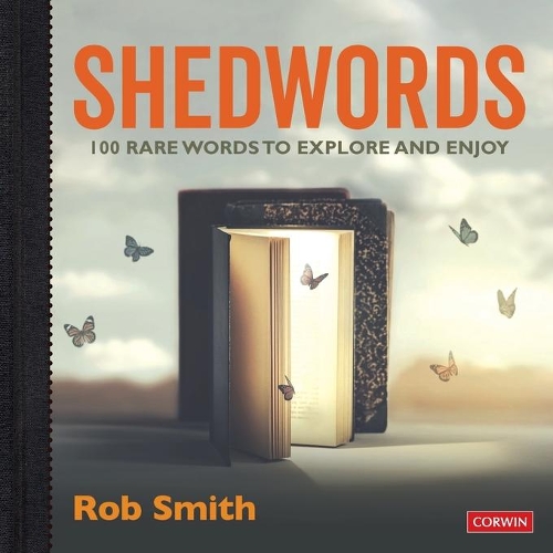 Бумажная книга «Shedwords 100 words to explore: 100 rare words to explore and enjoy», автор Роб Смит - фото №1