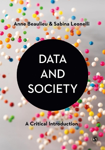 Паперова книга «Data and Society: A Critical Introduction», авторів Енн Больє, Сабіна Леонеллі - фото №1