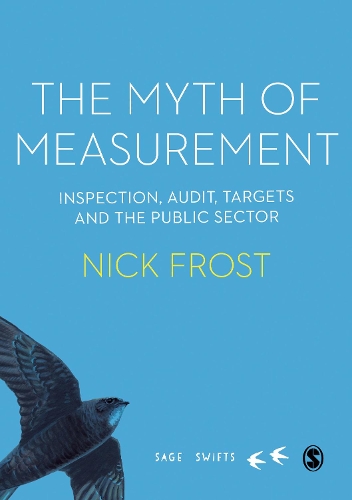 Бумажная книга «The Myth of Measurement: Inspection, audit, targets and the public sector», автор Ник Фрост - фото №1