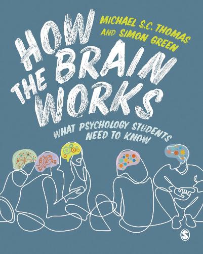 [object Object] «How the Brain Works: What Psychology Students Need to Know», авторів Майкл С. С. Томас, Саймон Грін - фото №1
